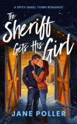 Cover-Bild zum Titel 'The Sheriff Gets His Girl' von 'Jane Poller'