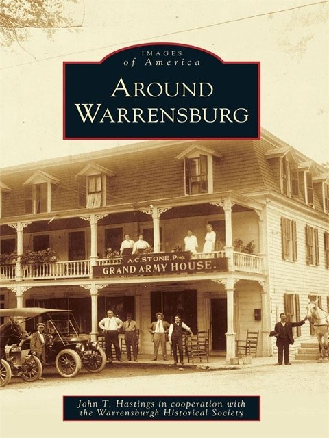 Around Warrensburg - John T. Hastings