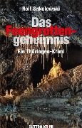Cover-Bild zum Titel 'Das Feengrottengeheimnis' von 'Rolf Sakulowski'