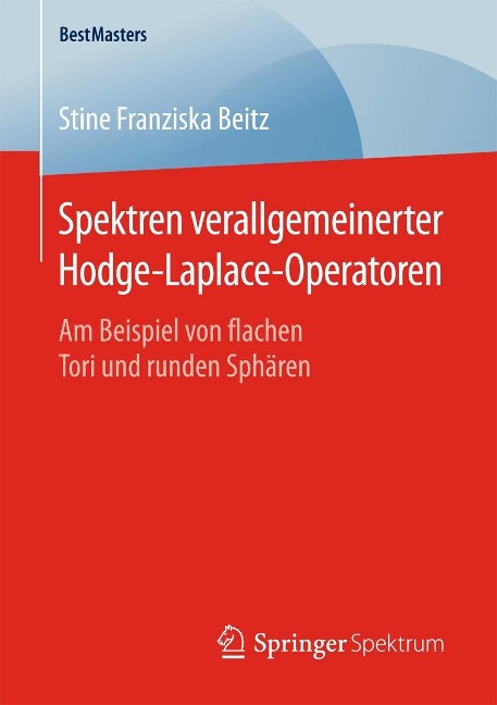 Spektren verallgemeinerter Hodge-Laplace-Operatoren - Stine Franziska Beitz