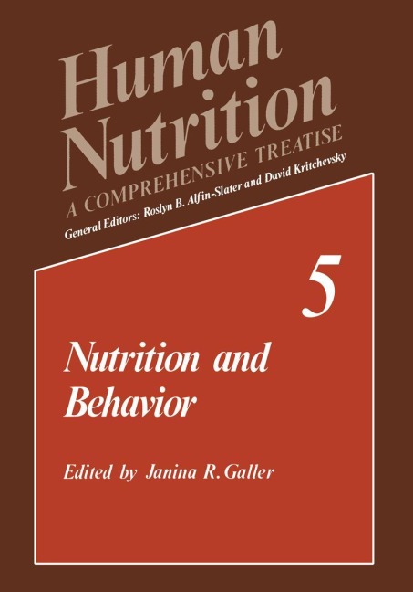 Nutrition and Behavior - J. R. Galler