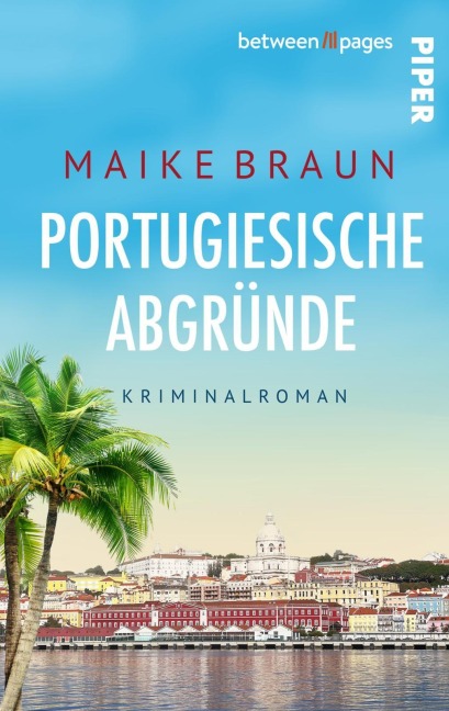 Portugiesische Abgründe - Maike Braun