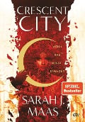 Crescent City 01 - Wenn das Dunkel erwacht - Sarah J. Maas