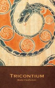 Cover-Bild zum Titel 'Tricontium' von 'Maike Claußnitzer'