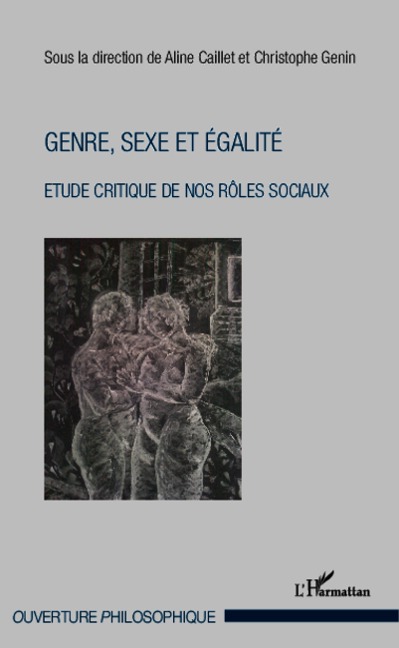 Genre, sexe et égalité - Christophe Genin, Aline Caillet
