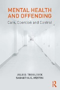 Cover-Bild zum Titel 'Mental Health and Offending' von 'Julie Trebilcock, Samantha Weston'