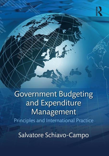 Government Budgeting and Expenditure Management - Salvatore Schiavo-Campo