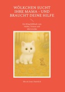 Cover-Bild zum Titel 'Wölkchen sucht ihre Mama - und braucht deine Hilfe' von 'Mira & Jonas Federlich'