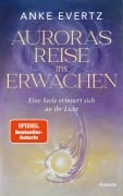 Cover-Bild zum Titel 'Auroras Reise ins Erwachen' von 'Anke Evertz'