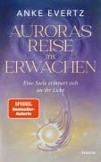 Cover-Bild zum Titel 'Auroras Reise ins Erwachen' von 'Anke Evertz'