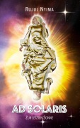 Cover-Bild zum Titel 'Ad Solaris' von 'Rujul Nyima'