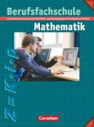 Cover-Bild zum Titel 'Berufsfachschule Mathematik - Neubearbeitung' von 'Kurt Kalvelage, Bernd Kupferschmid, Manfred Leppig, Kornelia Neuhaus, Helmut Richter'