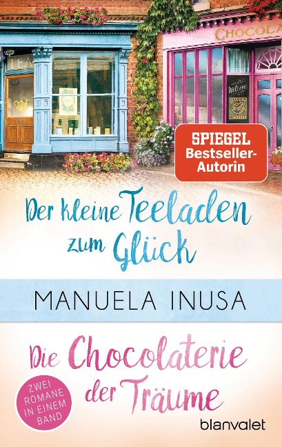 Valerie Lane - Der kleine Teeladen zum Glück / Die Chocolaterie der Träume - Manuela Inusa