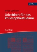 Cover-Bild zum Titel 'Griechisch für das Philosophiestudium' von 'Alfred Dunshirn'