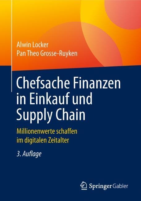 Chefsache Finanzen in Einkauf und Supply Chain - Pan Theo Grosse-Ruyken, Alwin Locker