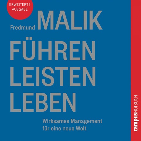 Führen Leisten Leben - Fredmund Malik