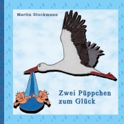 Cover-Bild zum Titel 'Zwei Püppchen zum Glück' von 'Martin Stockmann'