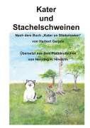 Cover-Bild zum Titel 'Kater und Stachelschwein' von 'Henning H. Hinrichs, Herbert Gerjets'