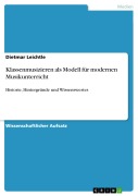 Cover-Bild zum Titel 'Klassenmusizieren als Modell für modernen Musikunterricht' von 'Dietmar Leichtle'