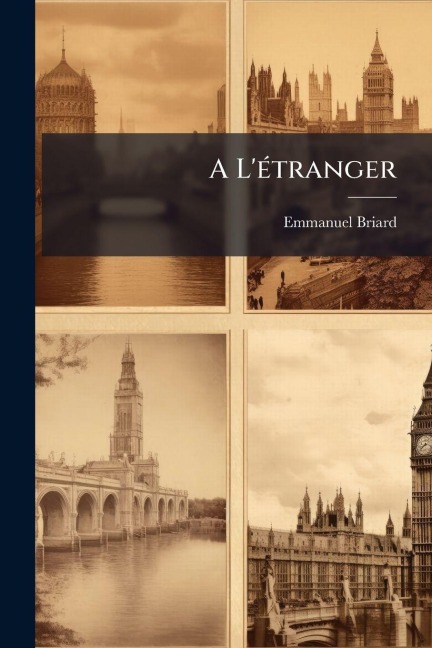 A L'Ã(c)tranger - Emmanuel Briard