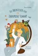 Cover-Bild zum Titel 'Die Abenteuer von Zahnprinz Tommy' von 'Maria Kalinina'