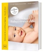 Cover-Bild zum Titel 'Das große Buch für Babys erstes Jahr' von 'Annette Nolden, Stephan Heinrich Nolte'