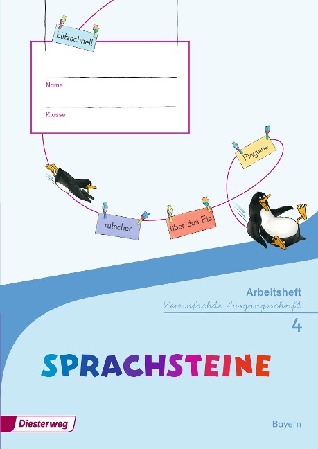 SPRACHSTEINE Sprachbuch 4. Arbeitsheft. VA Vereinfachte Ausgangsschrift. Bayern - 