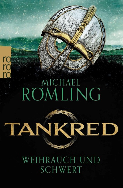 Tankred: Weihrauch und Schwert - Michael Römling