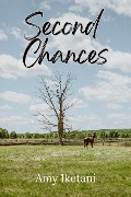 Second Chances - Amy Iketani