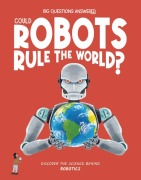 Cover-Bild zum Titel 'Could Robots Rule the World?' von 'Eliza Jeffery'
