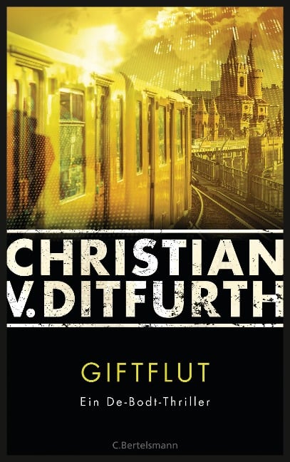 Giftflut - Christian V. Ditfurth