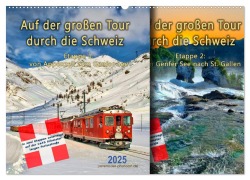 Auf der großen Tour durch die Schweiz, Etappe 1, Appenzell zum Genfer See (Wandkalender 2025 DIN A2 quer), CALVENDO Monatskalender - Peter Roder