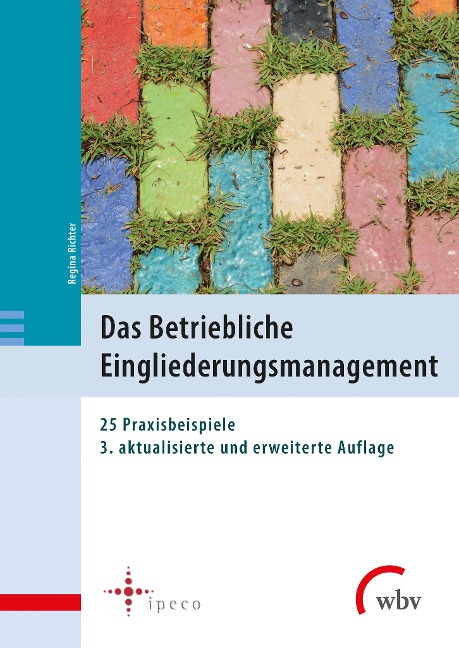 Das Betriebliche Eingliederungsmanagement - 