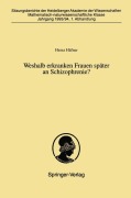 Cover-Bild zum Titel 'Weshalb erkranken Frauen später an Schizophrenie?' von 'Heinz Häfner'