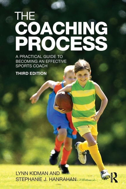 The Coaching Process - Lynn Kidman, Stephanie J. Hanrahan