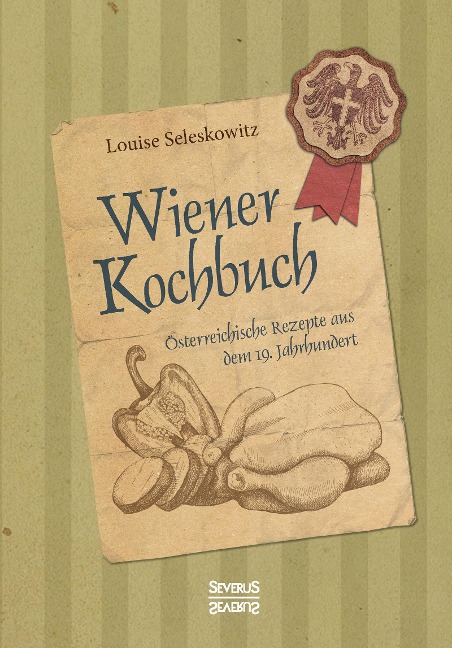 Wiener Kochbuch - Louise Seleskowitz