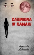 Cover-Bild zum Titel 'Zaginiona w Kamari (Echa Kamari, #1)' von 'Agnieszka Lubowicka'