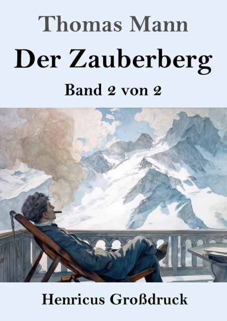 Der Zauberberg (Großdruck) - Thomas Mann