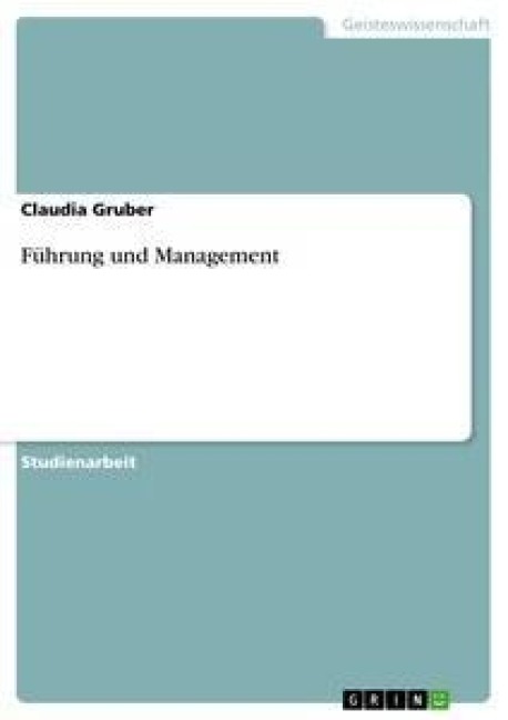 Führung und Management - Claudia Gruber