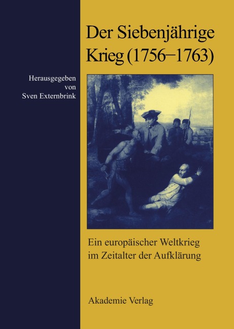 Der Siebenjährige Krieg (1756-1763) - 