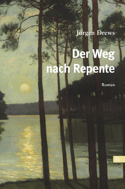 Der Weg nach Repente - Jürgen Drews