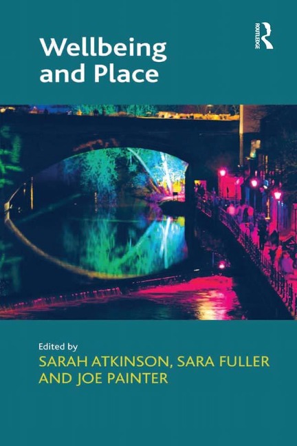 Wellbeing and Place - Sara Fuller