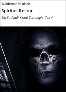 Cover-Bild zum Titel 'Spiritus Rector' von 'Waldemar Paulsen'