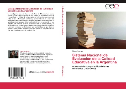 Sistema Nacional de Evaluación de la Calidad Educativa en la Argentina - Silvina Larripa