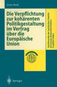 Cover-Bild zum Titel 'Die Verpflichtung zur kohärenten Politikgestaltung im Vertrag über die Europäische Union' von 'Artur Bunk'