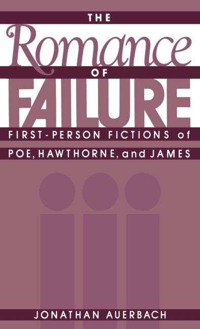 The Romance of Failure - Jonathan Auerbach