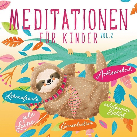 Meditationen für Kinder Vol. 2 - 