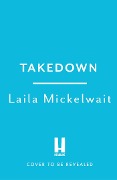 Cover-Bild zum Titel 'Takedown' von 'Laila Mickelwait'
