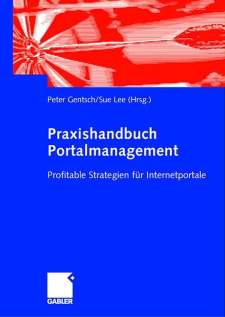 Praxishandbuch Portalmanagement - Sue Lee, Peter Gentsch
