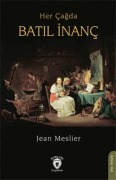 Cover-Bild zum Titel 'Her Cagda Batil Inanc' von 'Jean Meslier'